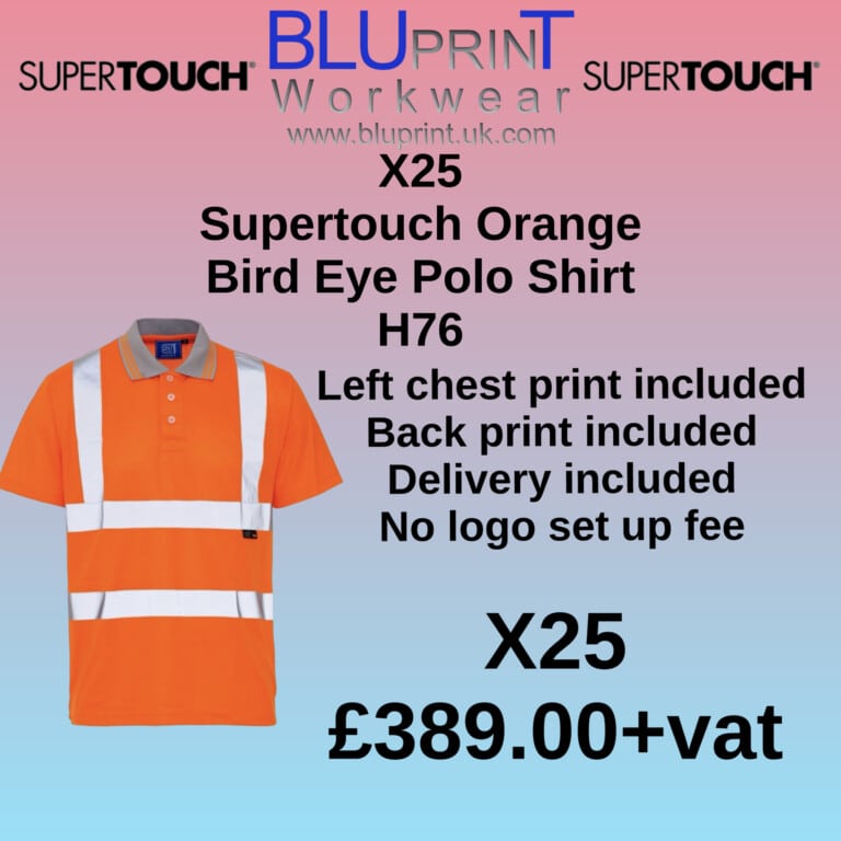 Bundle C2 X25 Supertouch Hi Vis Orange Bird Eye Polo Shirt H76